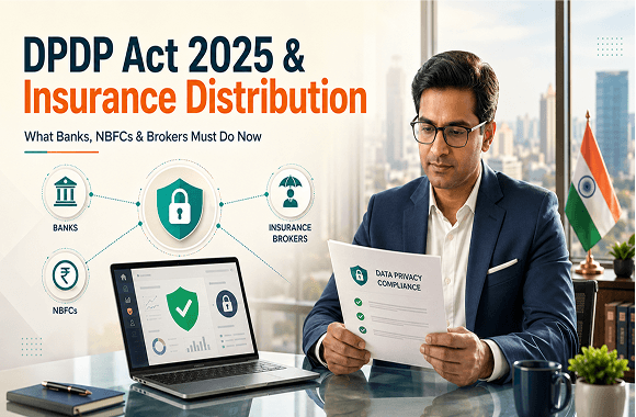 DPDP Act 2025 and Insurance Distribution in India: What Banks, NBFCs & Brokers Must Do Now. Cover image
